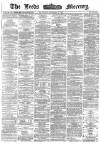 Leeds Mercury Thursday 15 December 1870 Page 1
