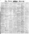Leeds Mercury Wednesday 22 March 1871 Page 1