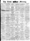 Leeds Mercury Thursday 23 March 1871 Page 1