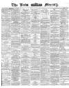 Leeds Mercury Monday 03 July 1871 Page 1