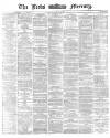 Leeds Mercury Wednesday 12 July 1871 Page 1