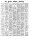 Leeds Mercury Friday 14 July 1871 Page 1