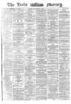 Leeds Mercury Tuesday 05 September 1871 Page 1
