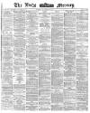Leeds Mercury Monday 11 September 1871 Page 1
