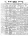 Leeds Mercury Wednesday 20 September 1871 Page 1