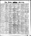 Leeds Mercury Wednesday 04 October 1871 Page 1