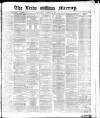 Leeds Mercury Wednesday 27 December 1871 Page 1