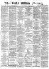 Leeds Mercury Saturday 24 February 1872 Page 1