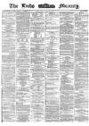Leeds Mercury Thursday 11 April 1872 Page 1