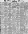 Leeds Mercury Wednesday 12 February 1873 Page 1
