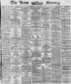 Leeds Mercury Wednesday 16 July 1873 Page 1