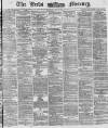 Leeds Mercury Monday 21 July 1873 Page 1