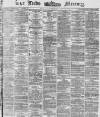 Leeds Mercury Monday 27 October 1873 Page 1