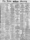 Leeds Mercury Saturday 01 November 1873 Page 1