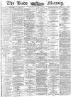 Leeds Mercury Saturday 10 January 1874 Page 1