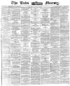 Leeds Mercury Wednesday 14 January 1874 Page 1