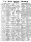 Leeds Mercury Thursday 15 January 1874 Page 1