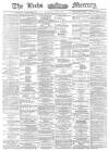 Leeds Mercury Saturday 06 June 1874 Page 1