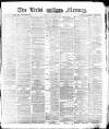 Leeds Mercury Friday 29 January 1875 Page 1
