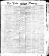 Leeds Mercury Monday 01 March 1875 Page 1