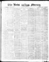 Leeds Mercury Monday 08 March 1875 Page 1