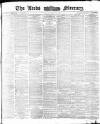 Leeds Mercury Monday 22 March 1875 Page 1