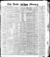 Leeds Mercury Monday 29 March 1875 Page 1