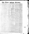 Leeds Mercury Wednesday 31 March 1875 Page 1