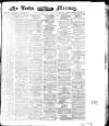 Leeds Mercury Saturday 10 April 1875 Page 1