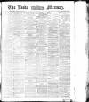 Leeds Mercury Thursday 15 April 1875 Page 1