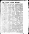 Leeds Mercury Wednesday 05 May 1875 Page 1