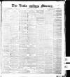 Leeds Mercury Friday 11 June 1875 Page 1