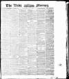 Leeds Mercury Wednesday 07 July 1875 Page 1