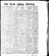 Leeds Mercury Thursday 08 July 1875 Page 1