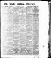 Leeds Mercury Wednesday 21 July 1875 Page 1