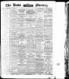 Leeds Mercury Wednesday 04 August 1875 Page 1