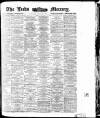 Leeds Mercury Saturday 02 October 1875 Page 1