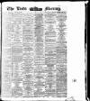 Leeds Mercury Saturday 30 October 1875 Page 1