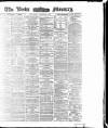 Leeds Mercury Wednesday 01 December 1875 Page 1