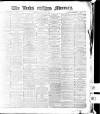 Leeds Mercury Monday 06 December 1875 Page 1