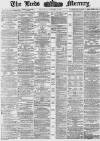 Leeds Mercury Thursday 27 January 1876 Page 1
