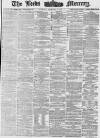 Leeds Mercury Thursday 17 February 1876 Page 1