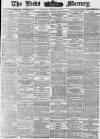 Leeds Mercury Thursday 24 February 1876 Page 1