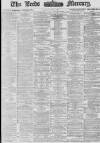 Leeds Mercury Tuesday 02 May 1876 Page 1