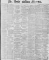 Leeds Mercury Monday 08 May 1876 Page 1