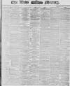 Leeds Mercury Monday 15 May 1876 Page 1