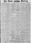 Leeds Mercury Thursday 06 July 1876 Page 1