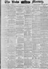 Leeds Mercury Wednesday 08 November 1876 Page 1
