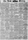 Leeds Mercury Thursday 11 January 1877 Page 1