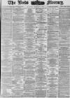 Leeds Mercury Saturday 03 February 1877 Page 1